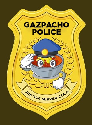 gazpacho police