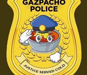 gazpacho police